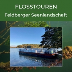 Flosstouren Feldberger Seenlandschaft 2024